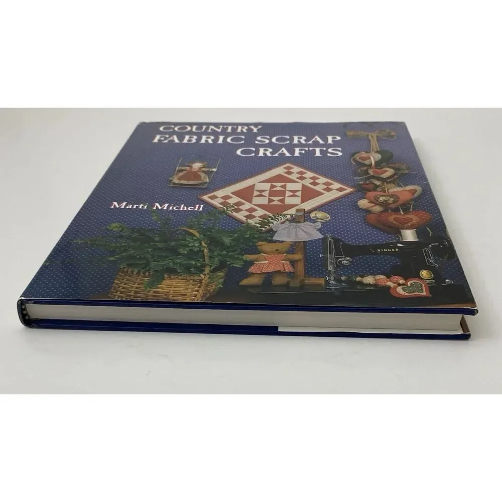 Country Fabric Scrap Crafts by Marti Michell (1989, Hardcover)